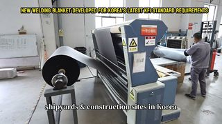 New Welding Blanket Developed for Korea’s Latest KFI Standard Requirements